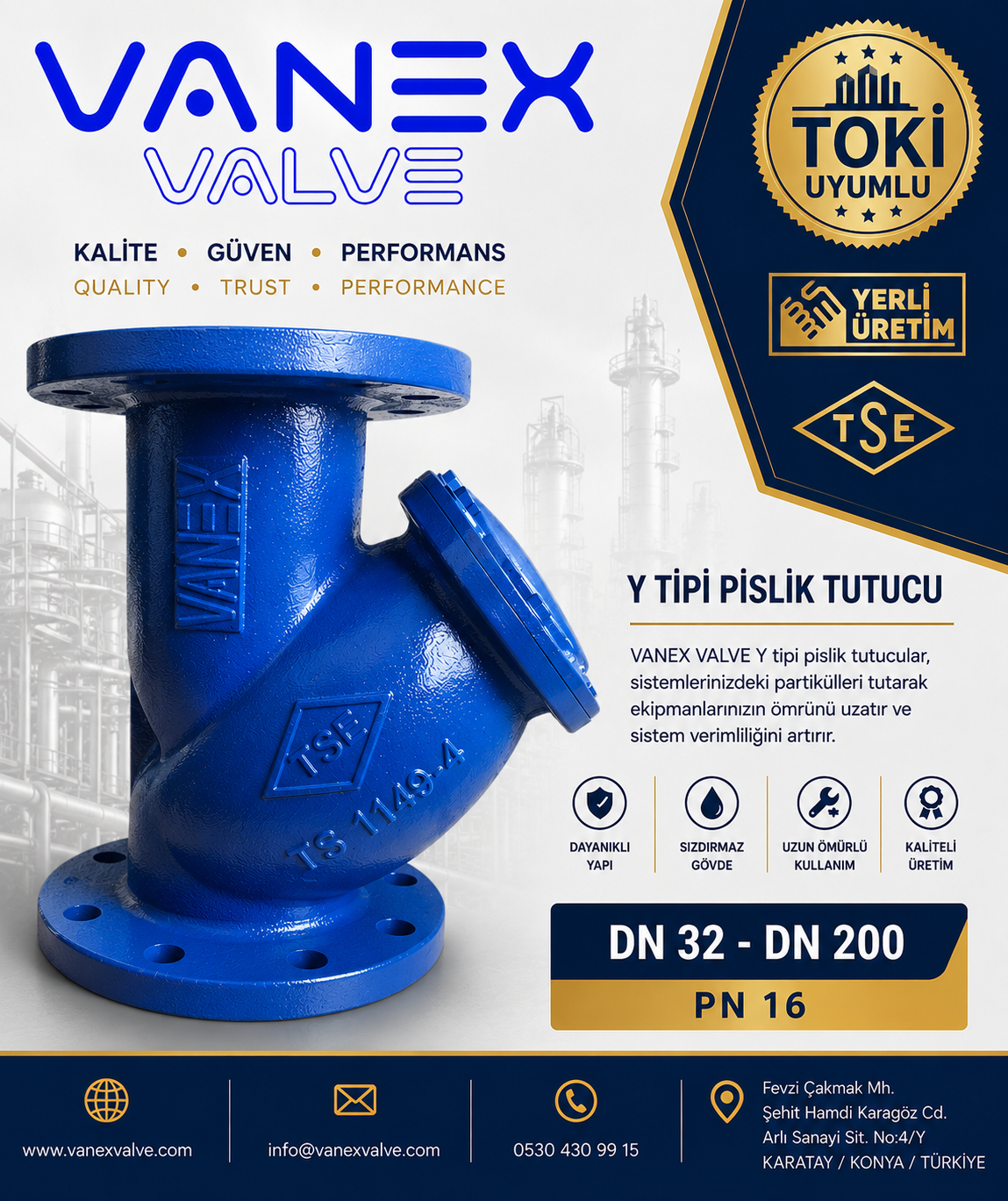 Y Tipi Pislik Tutucu Nedir?
